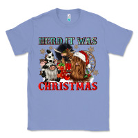 Colony Blue herd it was christmas Classic Tee - CowGirlArtShop