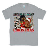 Heather Grey herd it was christmas Classic Tee - CowGirlArtShop