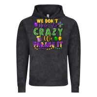 Vintage Arctic We Don't Hide The Crazy We Parade It Vintage Hoodie - FaDigitalArtStudio