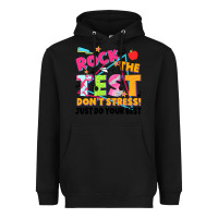 Rock The Test Don't Stress! Just Do Your Best Heavyweight Hoodie | Teevron