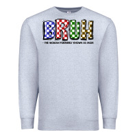 Heather Grey bruh the woman formerly known as mom Premium Sweatshirt - JahusDesignShop