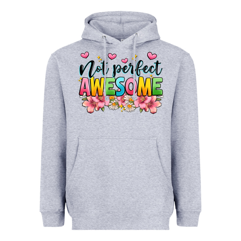 Not Perfect Awesome Heavyweight Hoodie by JahusDesignShop | Teevron
