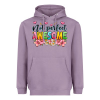 Lavender not perfect awesome Heavyweight Hoodie - JahusDesignShop