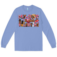 Colony Blue my dog is my valentine Long Sleeve Tee - FaDigitalArtStudio