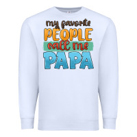 White my favorite people call me papa Premium Sweatshirt - JahusDesignShop