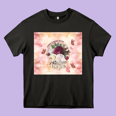 Where Flowers Bloom So Does Hope Heavy Core Tee Designed By Tumblerdesignbyshophia