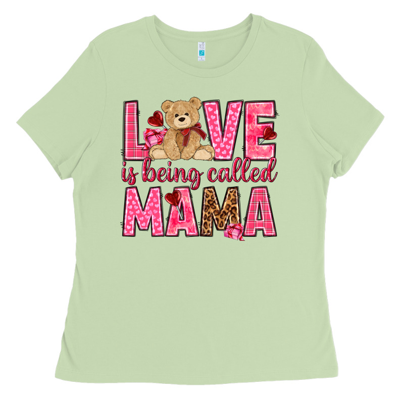 Love Is Being Called Mama Mother's Day Ladies Tee by HowdyJamesFarm | Teevron