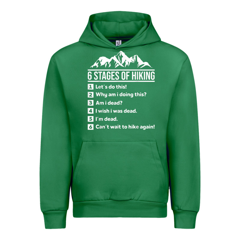 Hiking 6 Stages Of Hiking Funny Hiking Nature Adventure Urban Hoodie by baoMotion | Teevron