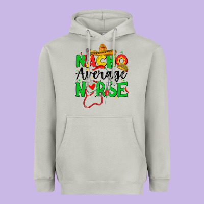 Nacho Average Nurse Heavyweight Hoodie Designed By Jahusdesignshop