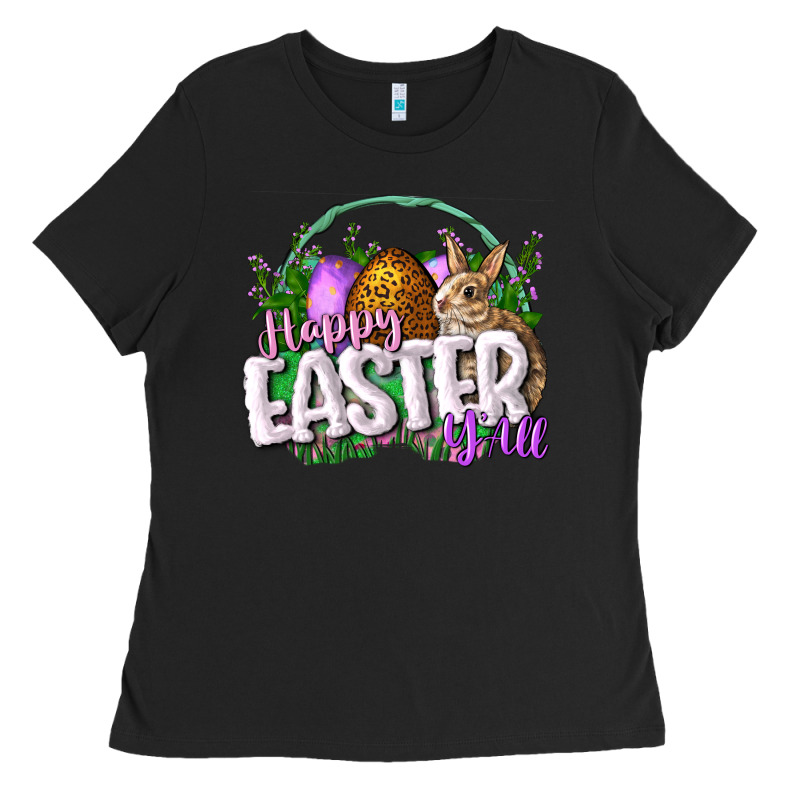 Happy Eashappy Easter Y'all Easter Day Ladies Tee by CowGirlArtShop | Teevron