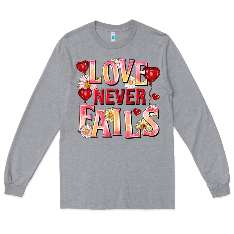 Love Never Fails Long Sleeve Tee by FaDigitalArtStudio | Teevron