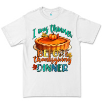 White i was thinner before thanksgiving dinner Premium Tee - CowGirlArtShop