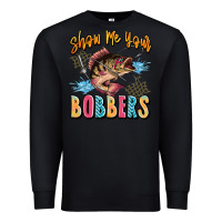 Black show me your bobbers Premium Sweatshirt - JahusDesignShop