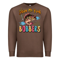 Chestnut show me your bobbers Premium Sweatshirt - JahusDesignShop