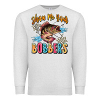 Oatmeal Heather show me your bobbers Premium Sweatshirt - JahusDesignShop