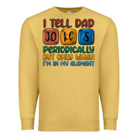 Antique Gold i tell dad jokes periodically but only when i'm in Premium Sweatshirt - JahusDesignShop