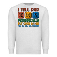 Oatmeal Heather i tell dad jokes periodically but only when i'm in Premium Sweatshirt - JahusDesignShop