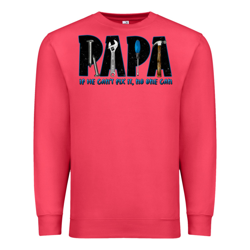 If He Can't Fix It No One Can Premium Sweatshirt by JahusDesignShop | Teevron