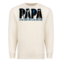 Sandshell if he can't fix it no one can Premium Sweatshirt - JahusDesignShop