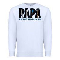 White if he can't fix it no one can Premium Sweatshirt - JahusDesignShop