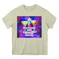 Mossy pour decisions make great memories Heavy Core Tee - TumblerDesignByShophia