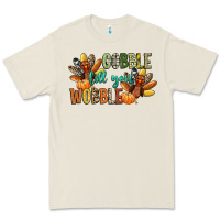Gobble Till You Wobble Premium Tee | Teevron