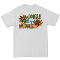 Dove Grey gobble till you wobble Premium Tee - CowGirlArtShop