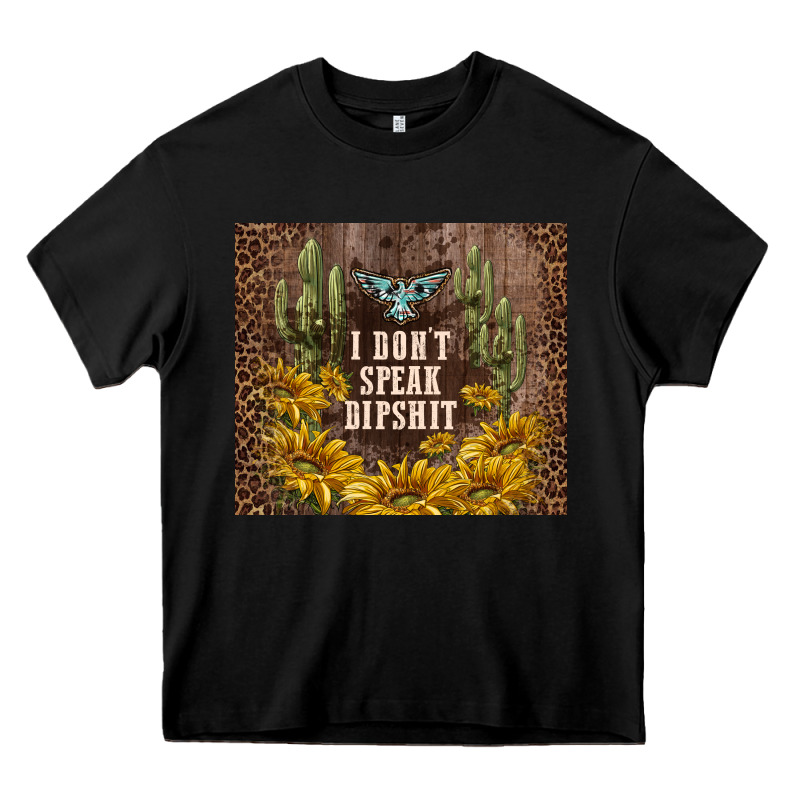 I Don't Speak Dipshit Heavy Core Tee by TumblerDesignByShophia | Teevron