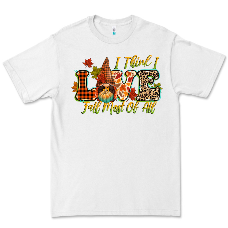 I Think I Love Fall Most Of All Premium Tee by CowGirlArtShop | Teevron