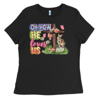 Black Oh how he loves us Easter Day Ladies Tee - CowGirlArtShop