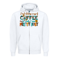 White i am holding a cup of coffee so yeah iam pretty bu Zipper Hoodie - AdoDesignShop