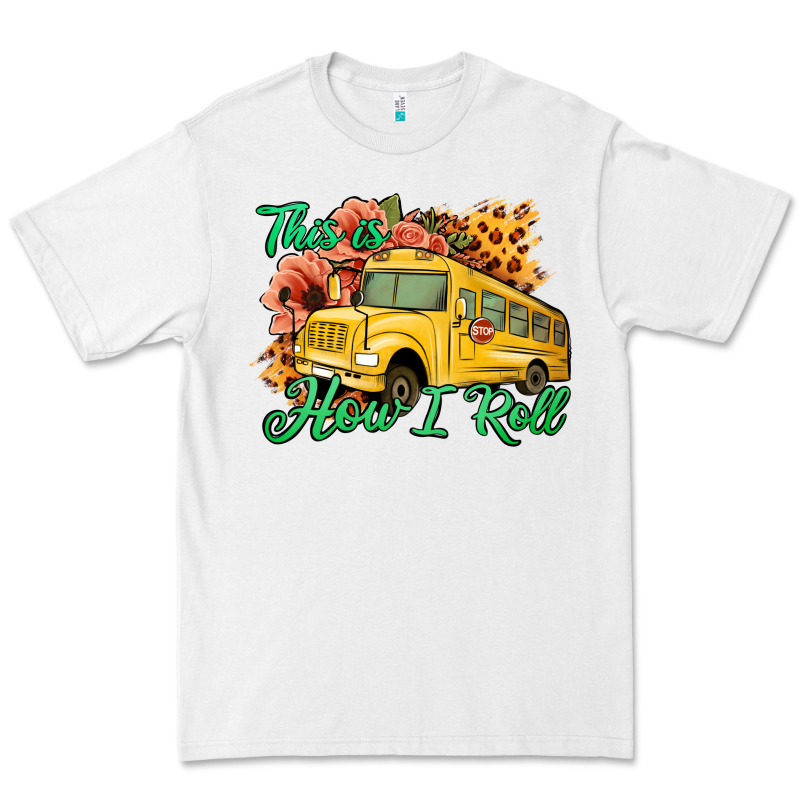 This Is How I Roll Woman Bus Driver Premium Tee by Jasminsmagicworld | Teevron