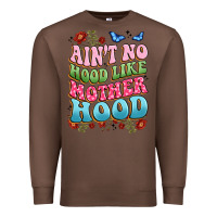 Chestnut ain't no hood like mother hood Premium Sweatshirt - JahusDesignShop