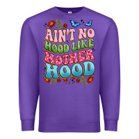 Purple ain't no hood like mother hood Premium Sweatshirt - JahusDesignShop