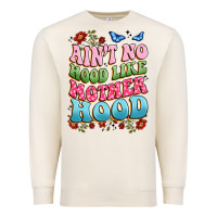 Sandshell ain't no hood like mother hood Premium Sweatshirt - JahusDesignShop