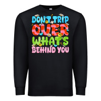 Black don't trip over what's behind you Premium Sweatshirt - JahusDesignShop