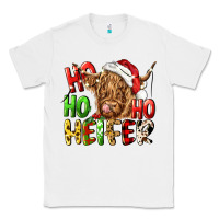 White ho ho ho heifer Classic Tee - CowGirlArtShop