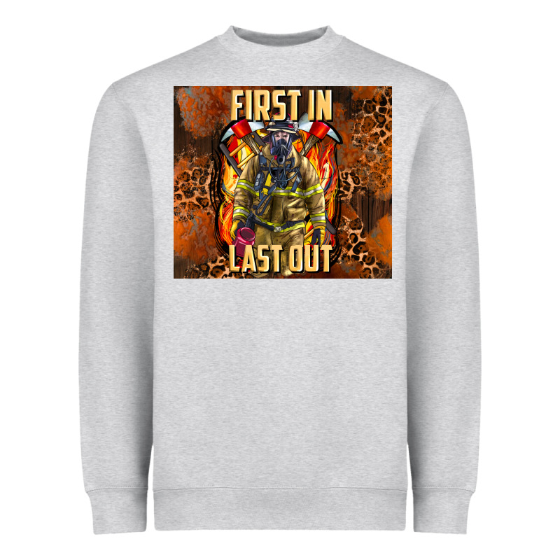 First In Last Out Firefighter Heavyweight Sweatshirt by AdoDesignShop | Teevron