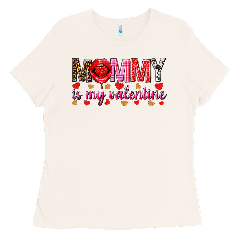 Mommy Is My Valentine Mother's Day Ladies Tee by HowdyJamesFarm | Teevron