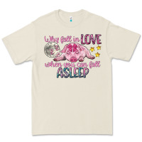 Bone why fall in love when you can fall asleep Premium Tee - CowGirlArtShop