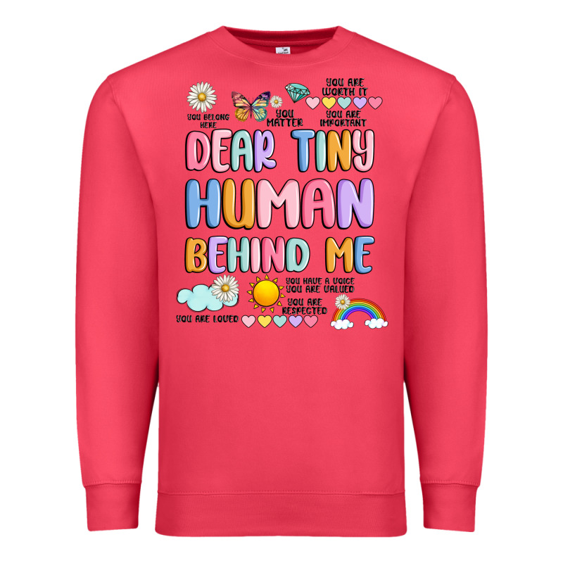 Dear Tiny Human Behind Me Premium Sweatshirt by JahusDesignShop | Teevron