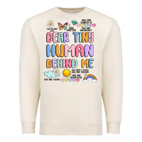 Sandshell dear tiny human behind me Premium Sweatshirt - JahusDesignShop