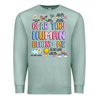 Seafoam dear tiny human behind me Premium Sweatshirt - JahusDesignShop