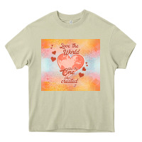 Mossy love the world like the one Heavy Core Tee - TumblerDesignByShophia