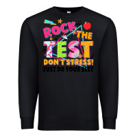 Black rock the test don't stress! just do your best Premium Sweatshirt - JahusDesignShop