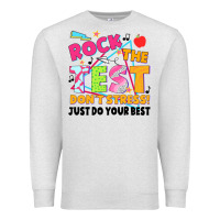 Oatmeal Heather rock the test don't stress! just do your best Premium Sweatshirt - JahusDesignShop
