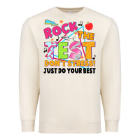 Sandshell rock the test don't stress! just do your best Premium Sweatshirt - JahusDesignShop