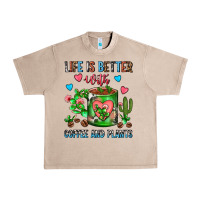 French Oak Life Is Better With Coffee And Plants Cactus Coffe Urban Heavy Tee - FaDigitalArtStudio