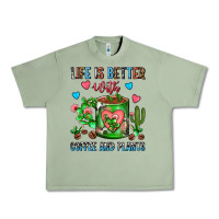 Oil Green Life Is Better With Coffee And Plants Cactus Coffe Urban Heavy Tee - FaDigitalArtStudio
