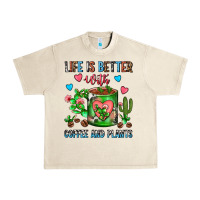 Sandshell Life Is Better With Coffee And Plants Cactus Coffe Urban Heavy Tee - FaDigitalArtStudio